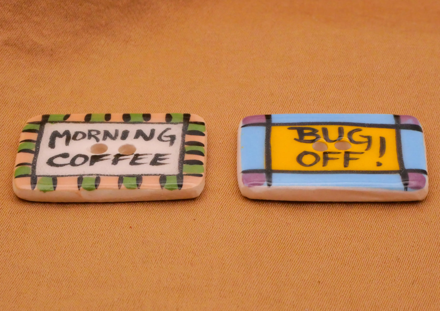 Morning Coffee or Bug Off Verbal Hand-Painted Ceramic Button Various 17x26mm