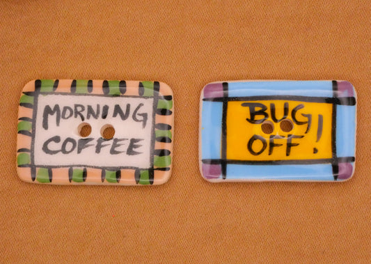 Morning Coffee or Bug Off Verbal Hand-Painted Ceramic Button Various 17x26mm